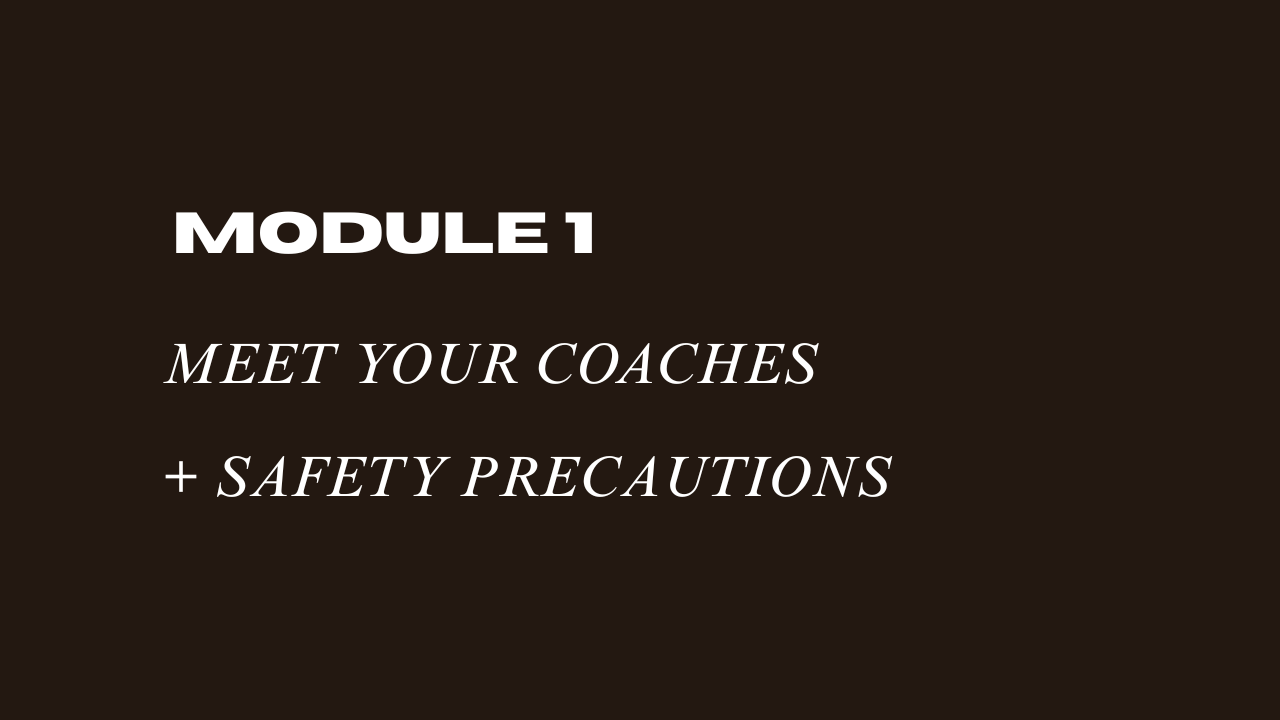 Module 1: Introduction & Safety
