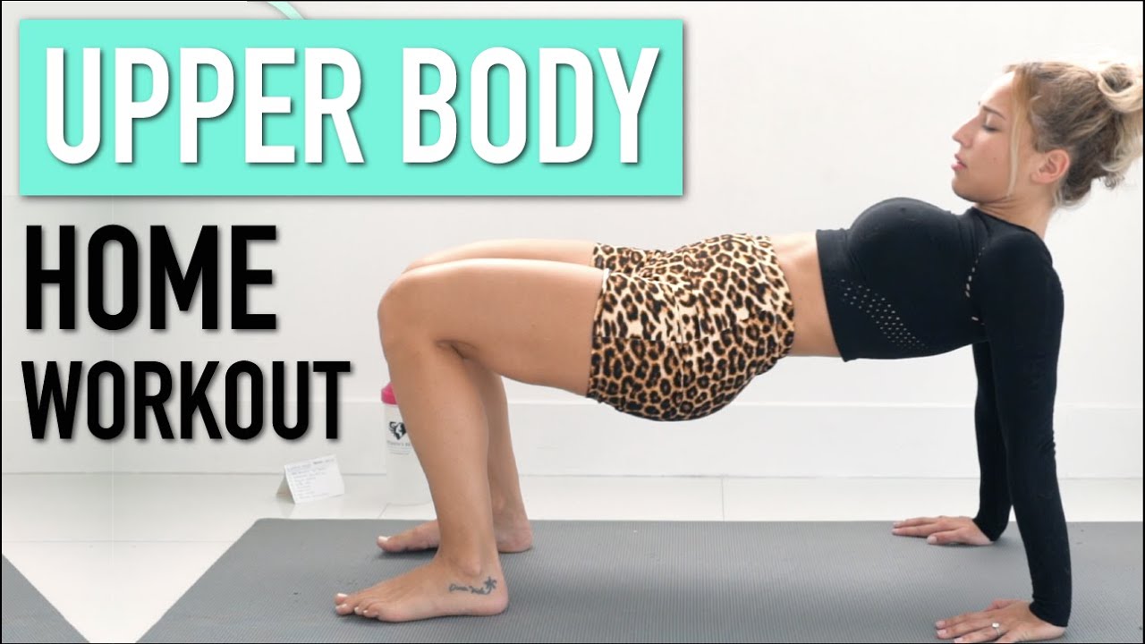 Upper Body HOME WORKOUT - NO EQUIPMENT! (YT)