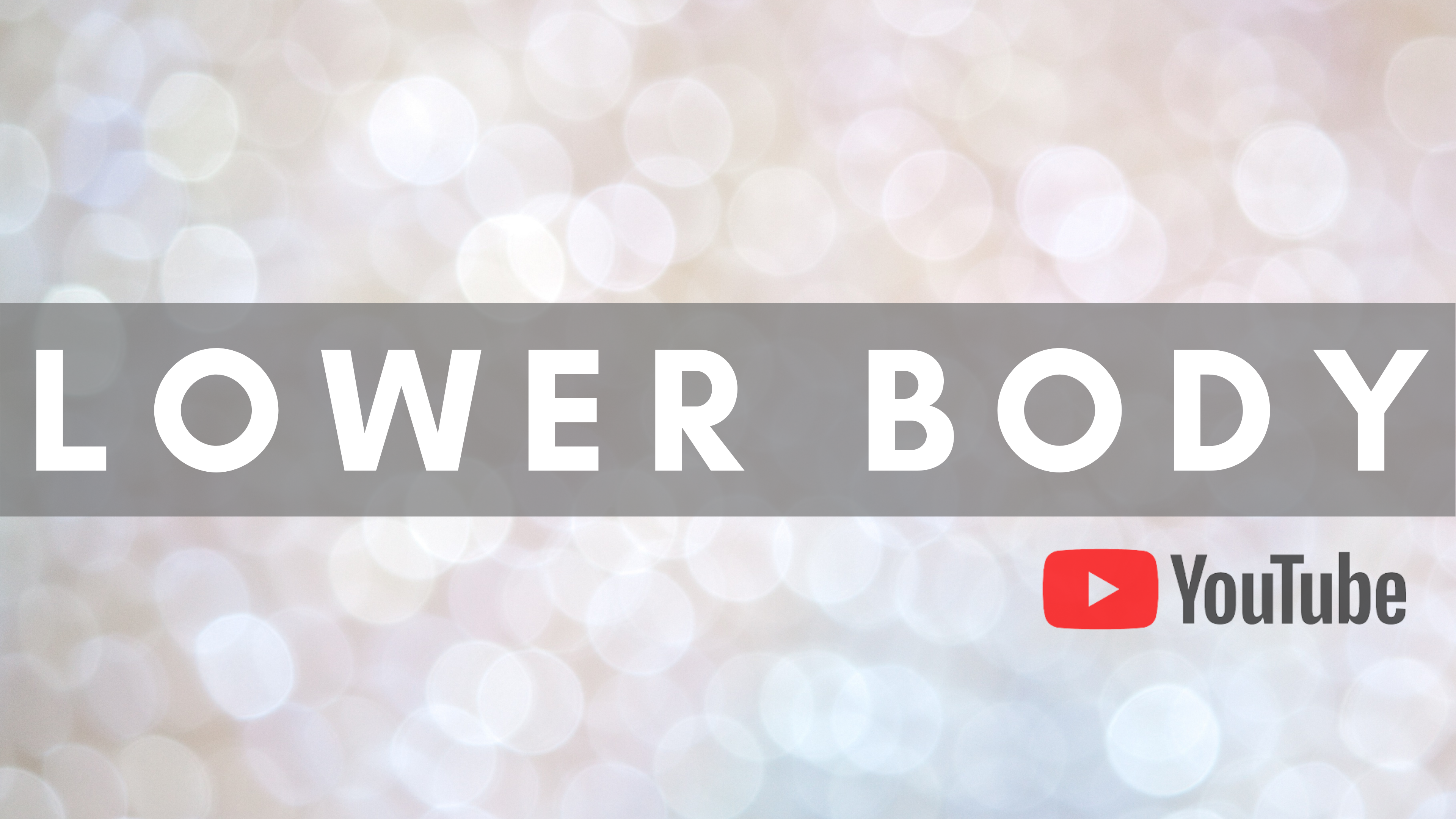 Booty & Legs | YOUTUBE