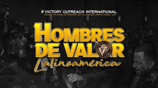 Hombres De Valor Latinoamerica - Maña...