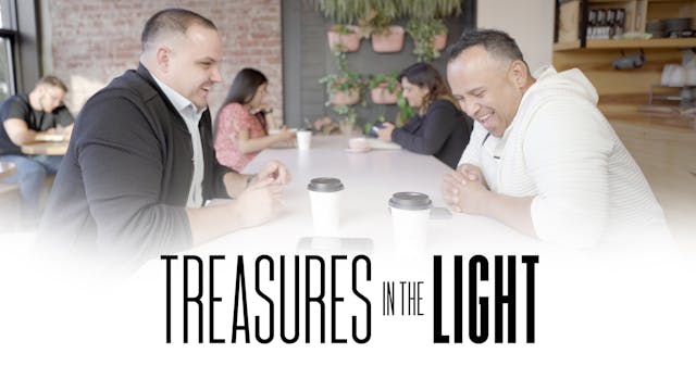 Treasure in the Light with Pastor Tim...