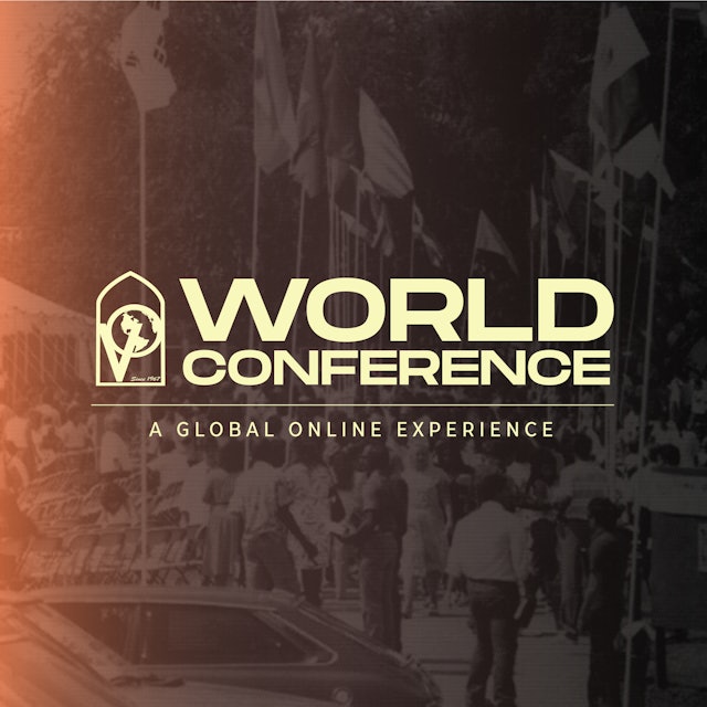 World Conference 2020: A Global Online Experience