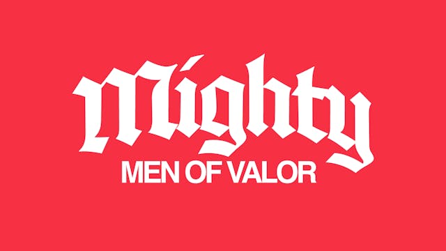 Mighty Men of Valor 2026 - Tuesday Night