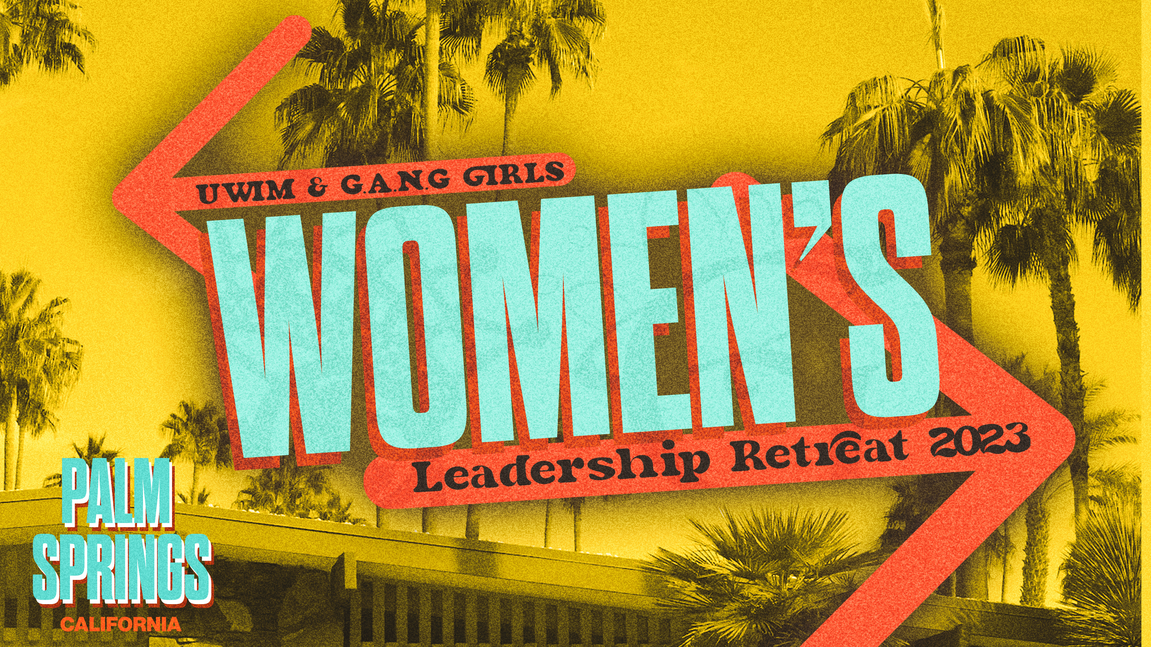 Women's Leadership Retreat 2023 Palm Springs