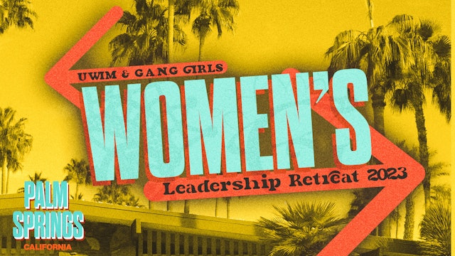 Women's Leadership Retreat 2023 Palm Springs