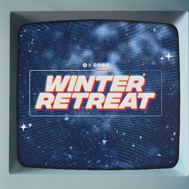 Winter Retreat 2022