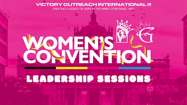 Women's Convention 2024 Leadership Sessions Online