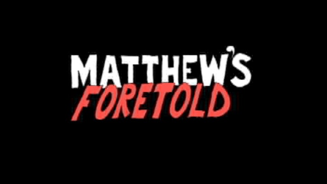 HESUS JOY CHRIST / Matthew's Foretold