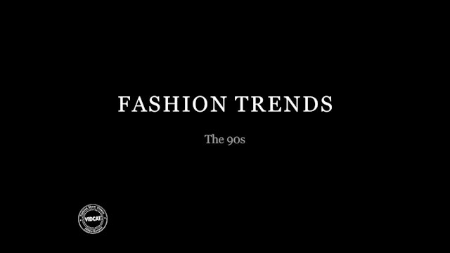 90s Fashion Trends  Vol. 1