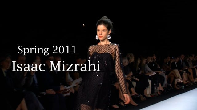 Isaac Mizrahi Spring 2011 Fashion Show