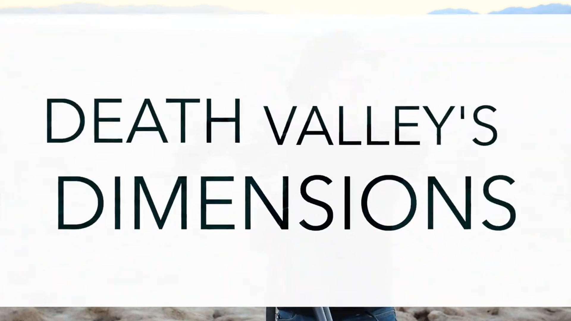 Death Valley’s Dimensions with Rob Freeman _ Death Valley Expedition 2021