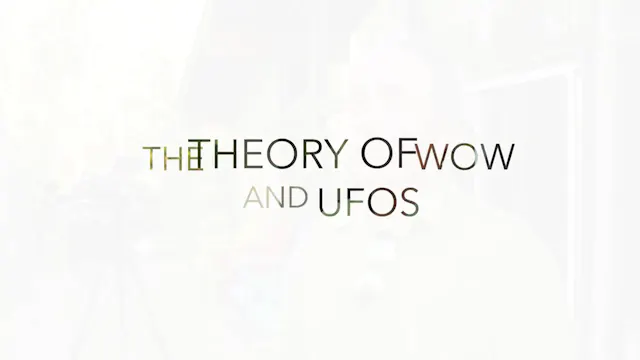 The Theory of Wow and UFOs with Grant Cameron
