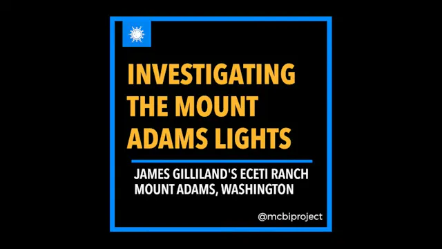 Investigating the ECETI _ Mt Adams Lights - with Peter Slattery & James Gilliland - Sept 9, 2018