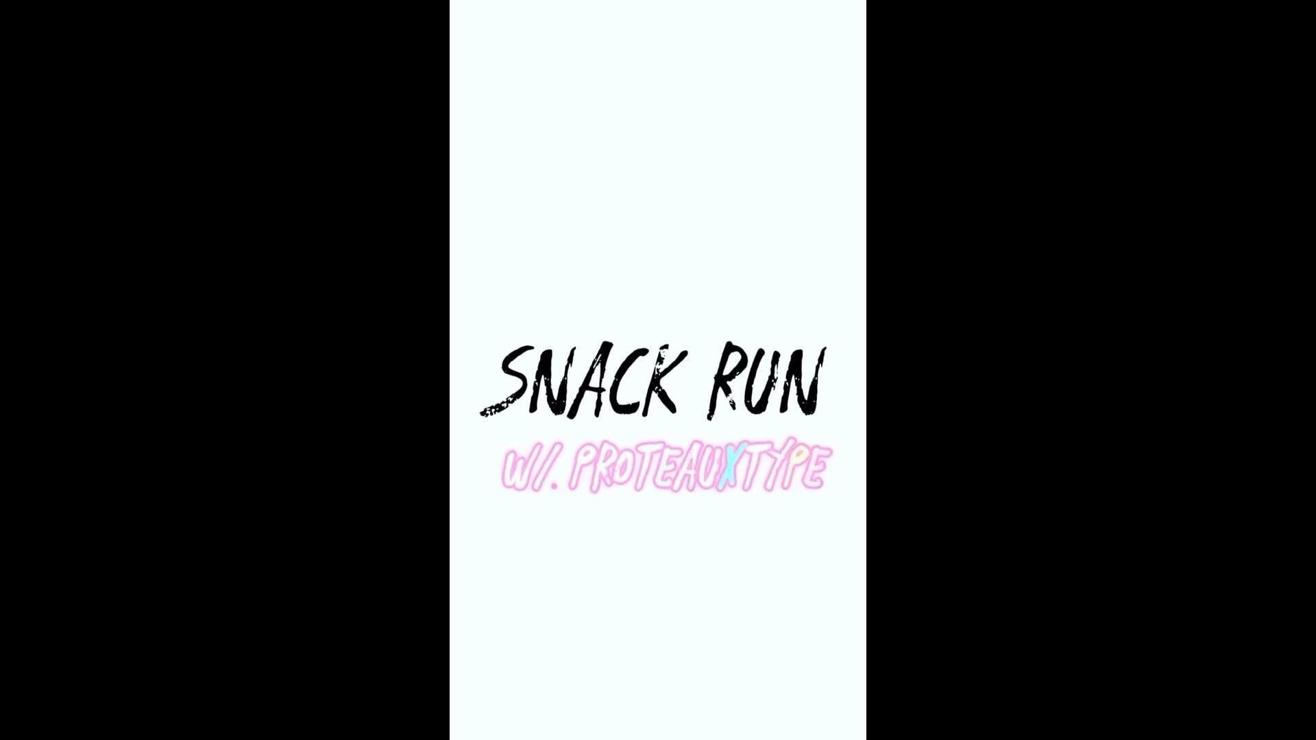 “SNACK RUN” W/ @proteauxtype (Episode 34)