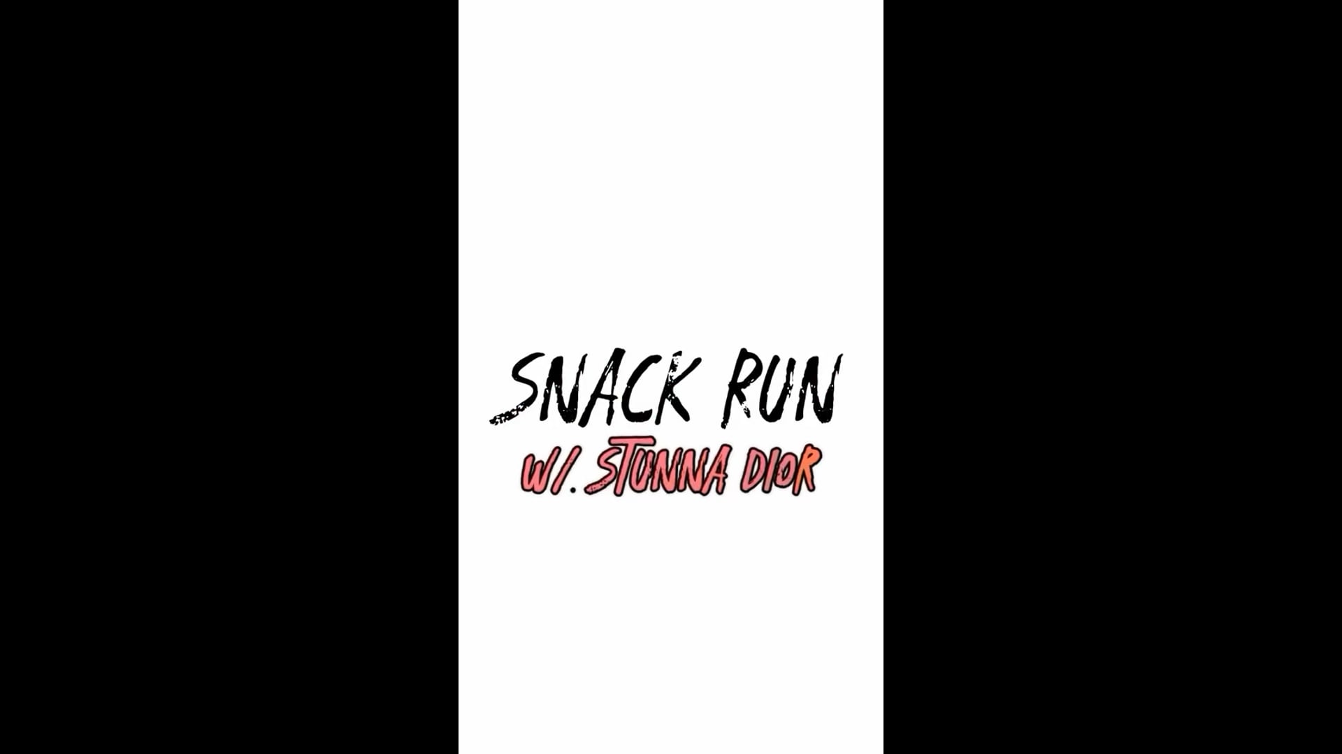 “SNACK RUN” W/ Big @therealstunnadior (Episode 17)