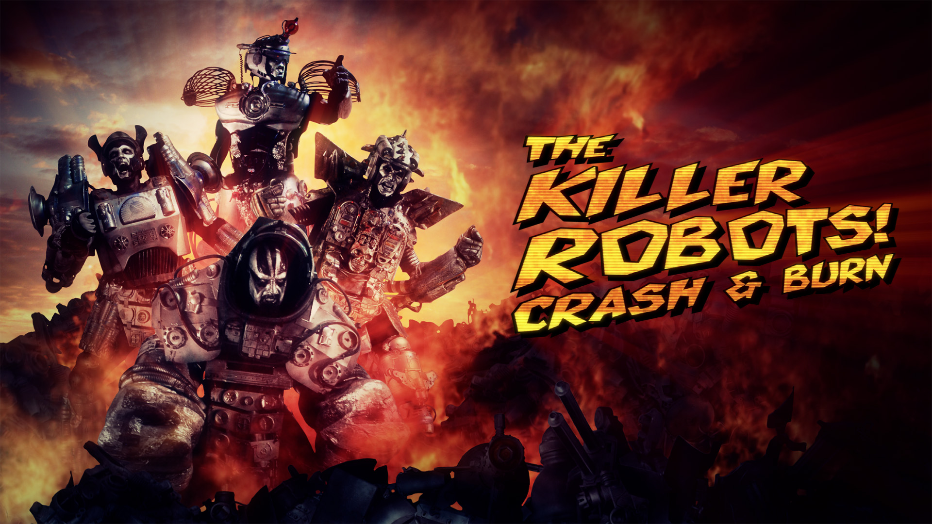 The Killer Robots! Crash and Burn