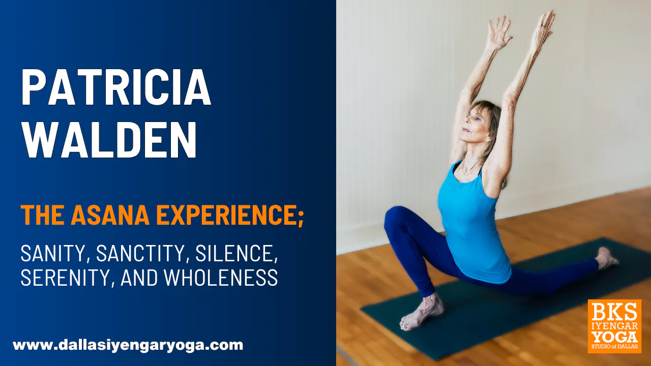Patricia Walden: The Asana Experience