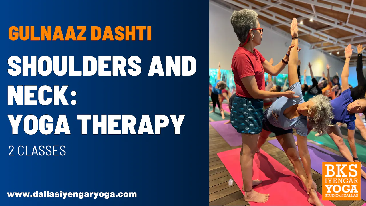 Shoulders and Neck: Yoga Therapy - Gulnaaz Dashti