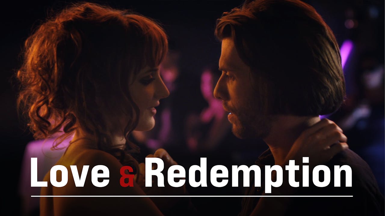 LOVE AND REDEMPTION