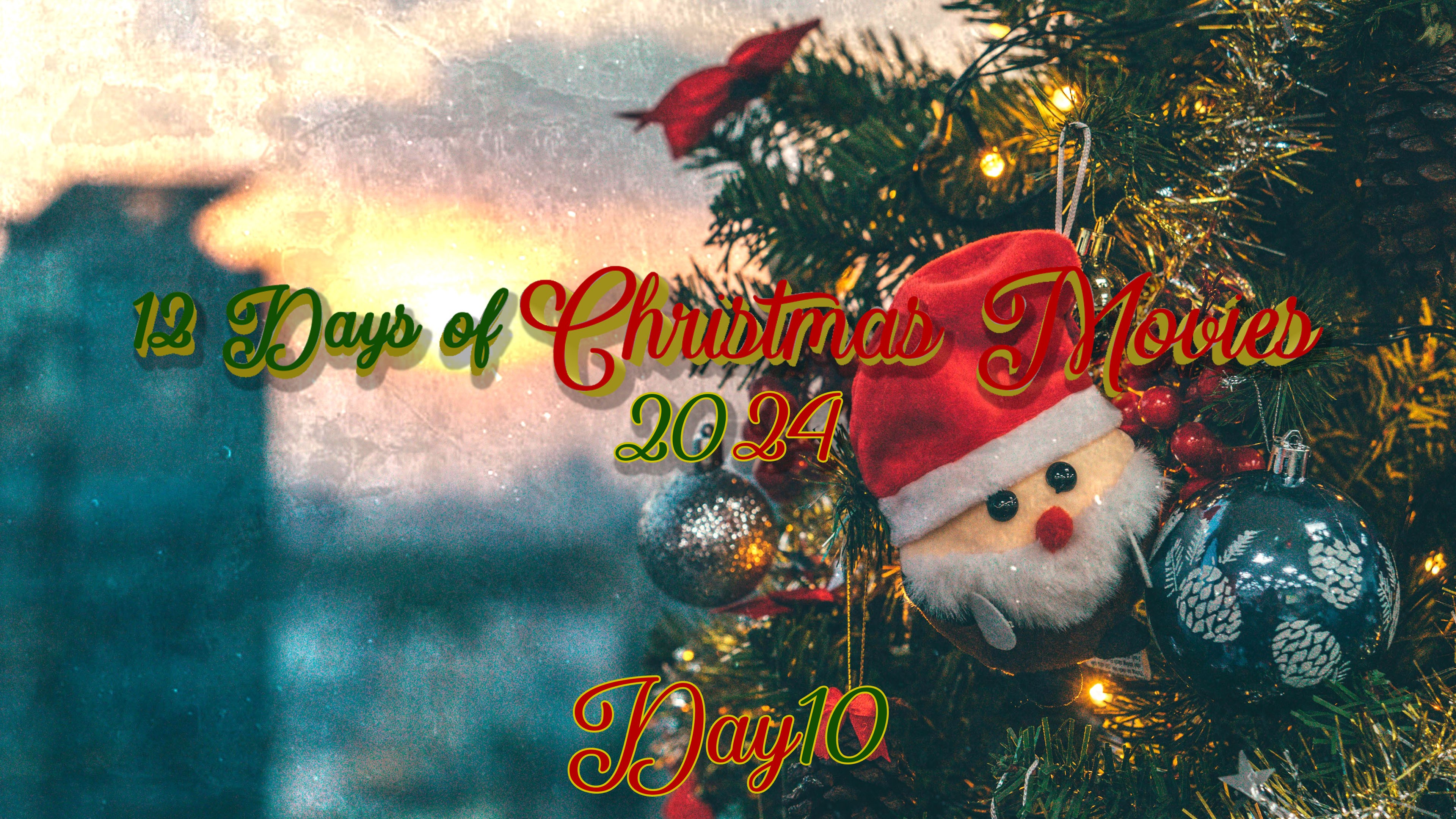 12 Days of Christmas Movies - Day 10