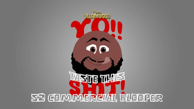 Yo!! Taste This Shit! S2 Commercial B...