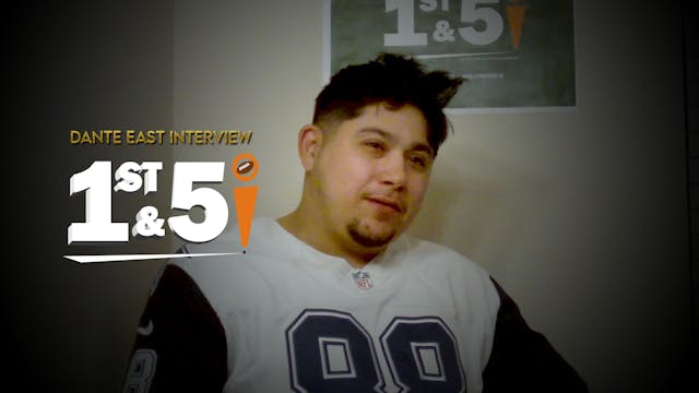 Dante East Interview