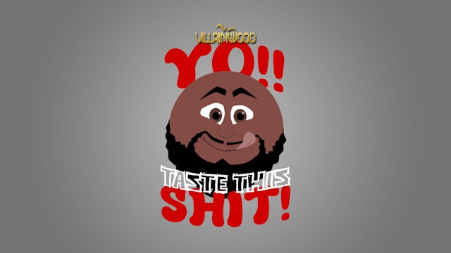 Yo! Taste This Shit!!
