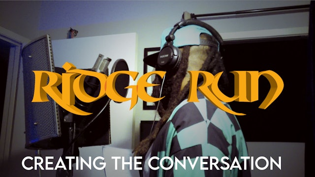 Ridge Run: Creating The Converation