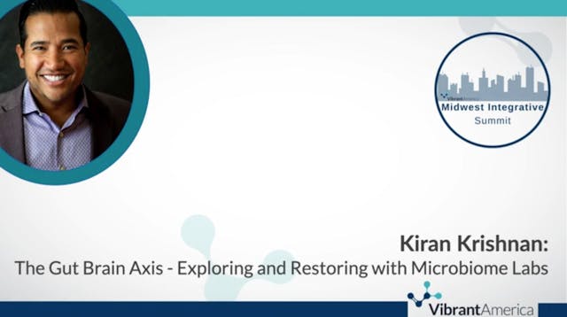 Kiran Krishnan: The Gut-Brain Axis