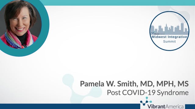 Pam Smith: Post COVID-19 Syndrome