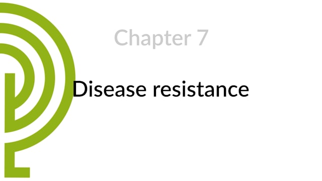Chapter 7 - Disease resistance