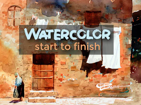 Watercolor, Start To Finish - workshop