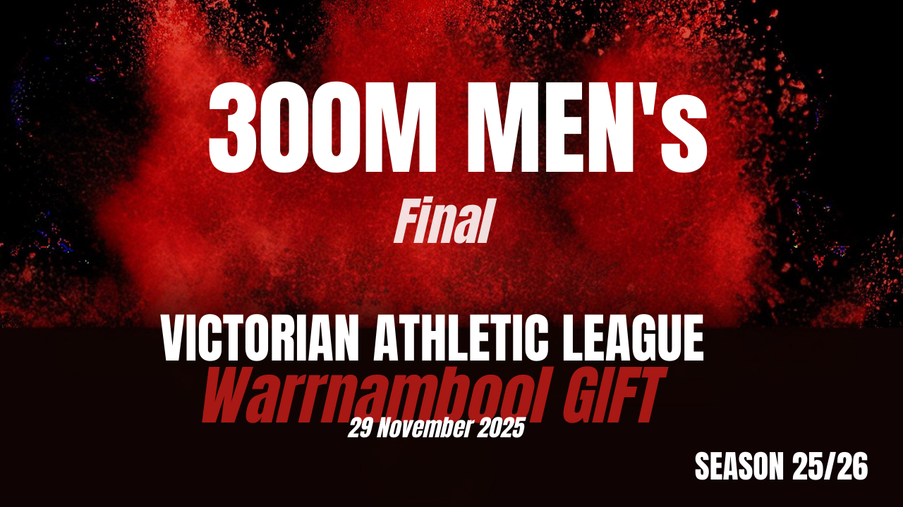 Warrnambool Gift - 300M Men's Finals