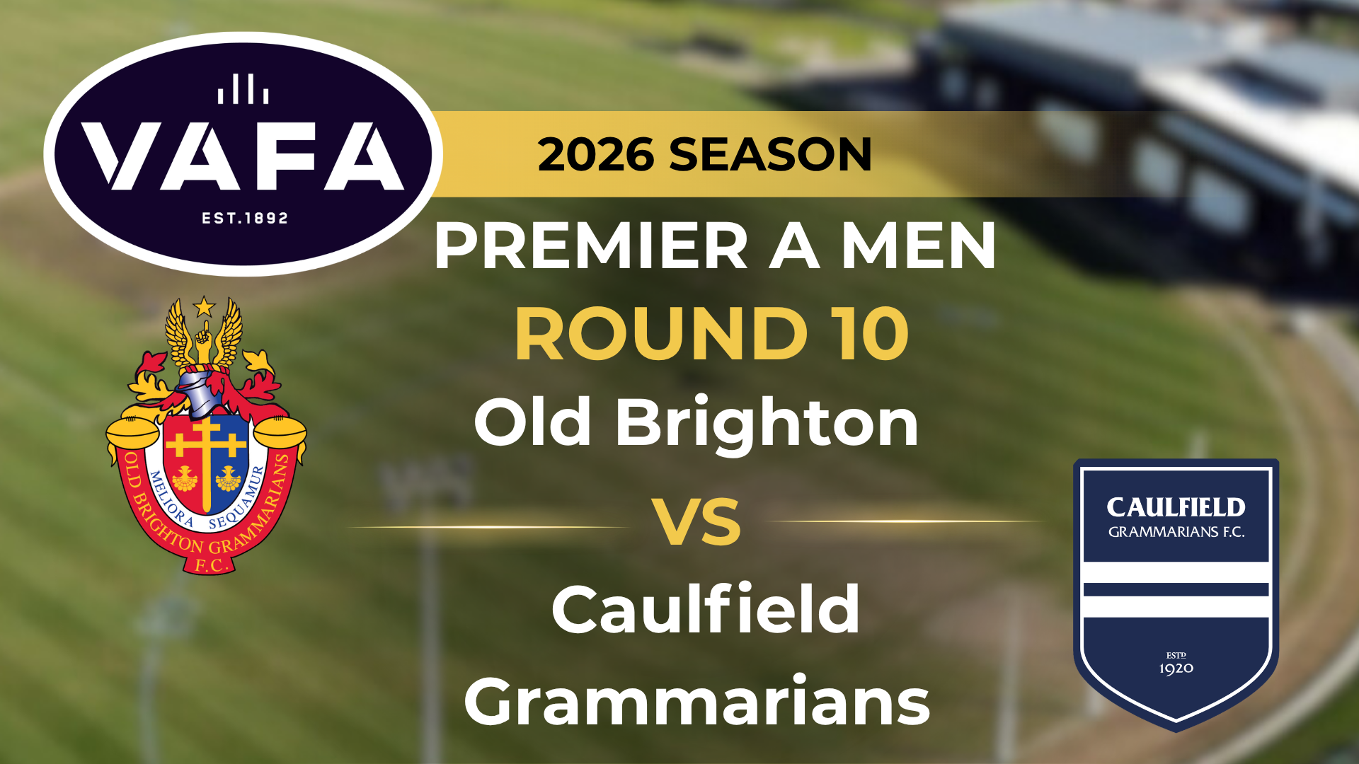 VAFA 2026 R10 PREM A Men's Old Brighton V Caulfield Grammarians