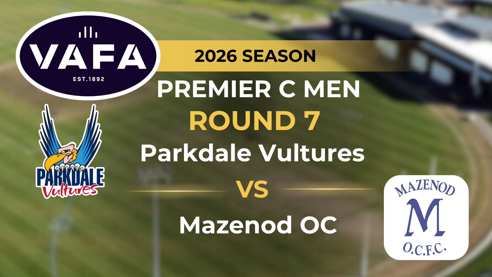 VAFA 2026 R7 PREM C Men's Parkdale Vultures V Mazenod OC
