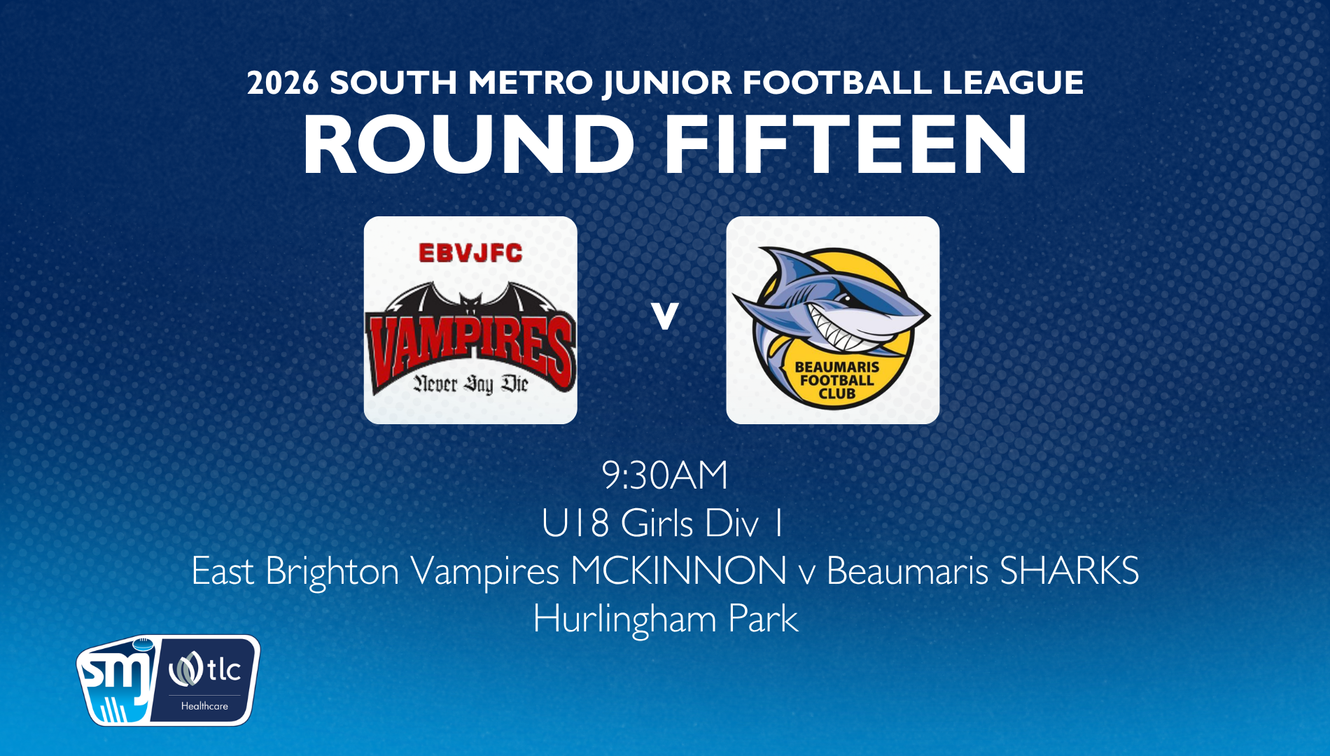 SMJFL R15: U18 Girls Div 1 - East Brighton Vampires  v Beaumaris