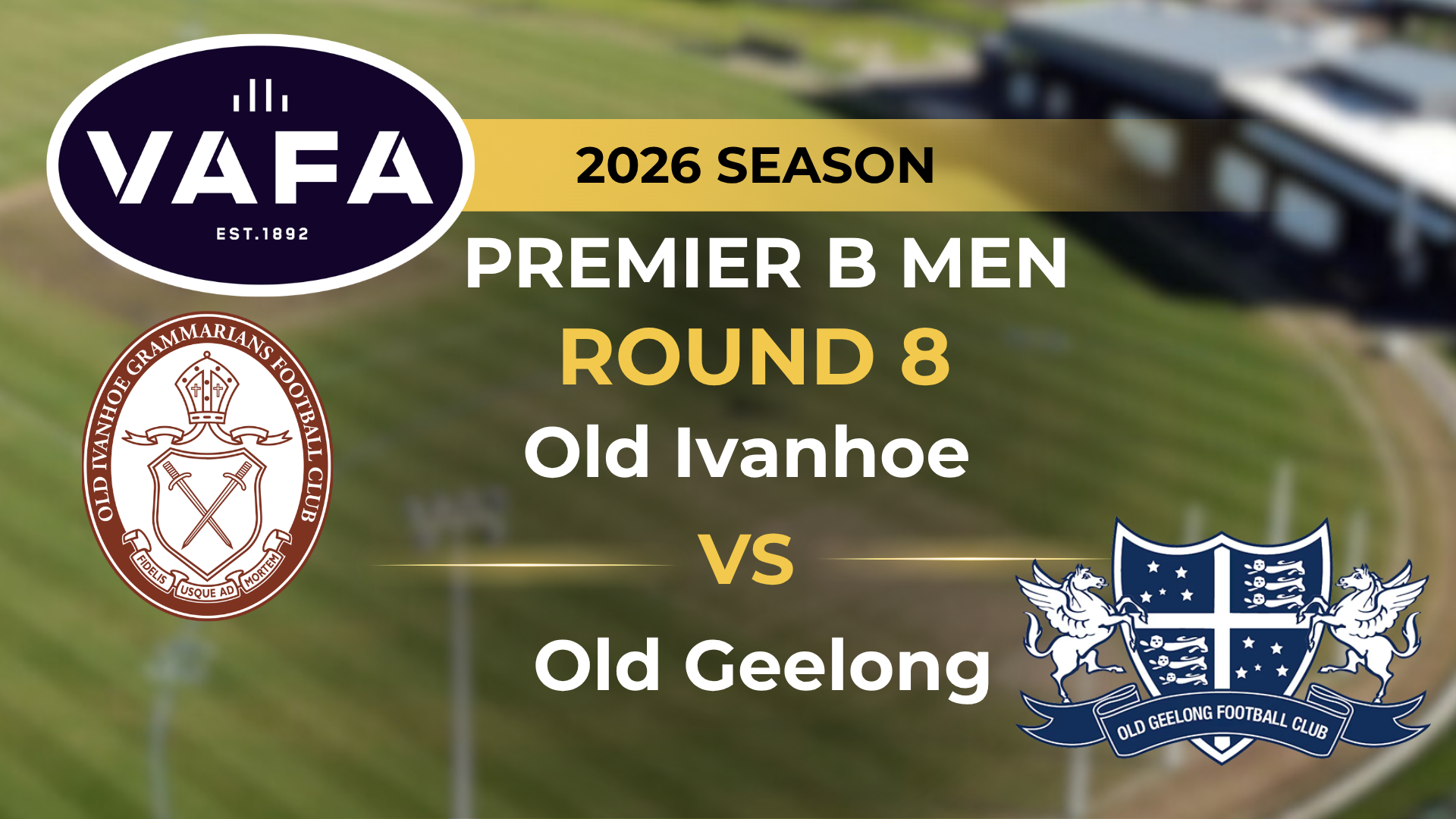 VAFA 2026 R8 PREM B Men’s Old Ivanhoe V Old Geelong