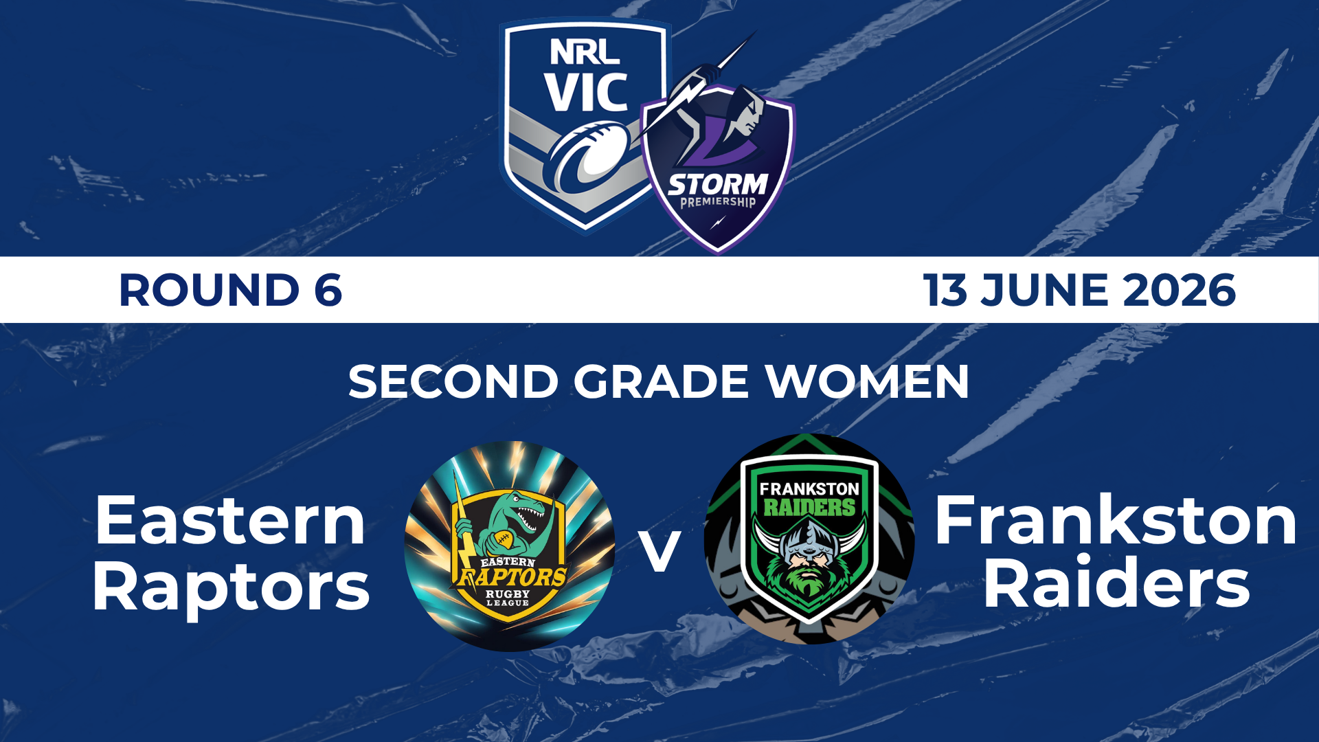 H2 2026 RD6 SGW Eastern Raptors V Frankston Raiders