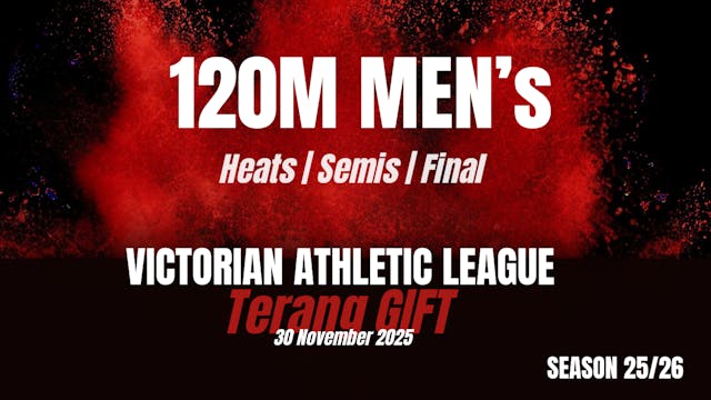 Terang Gift - 120m Mens Semi Finals