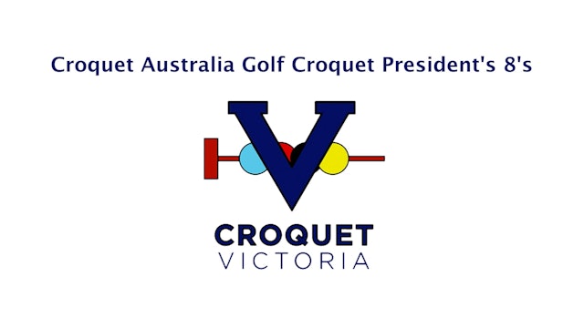 Croquet Presidents 8's Highlights