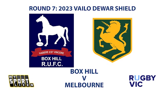 R7: 2023 VAILO DEWAR SHIELD - Box Hill v Melbourne