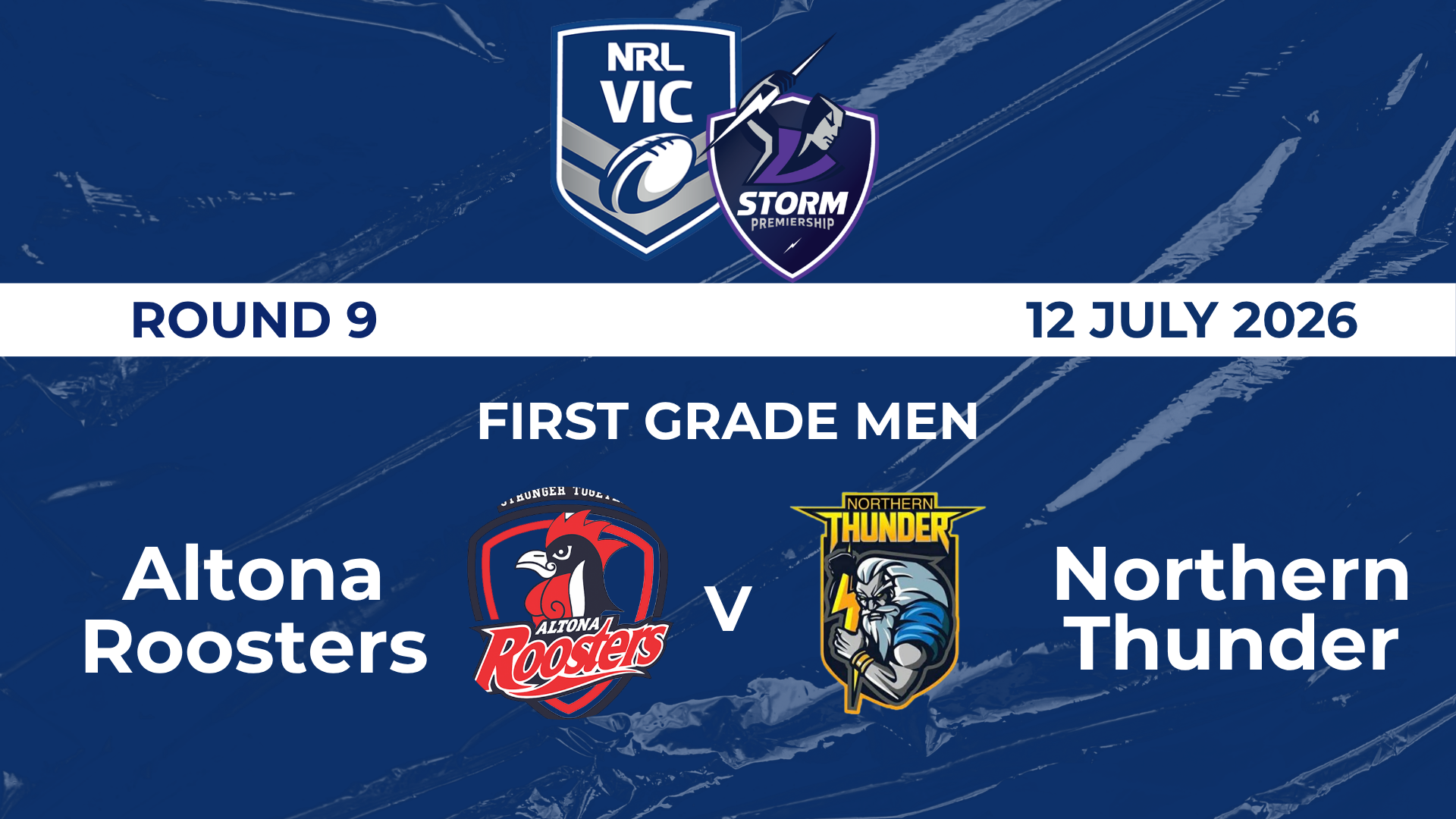 H2 2026 R9 First Grade Men Altona Roosters V Northern Thunder