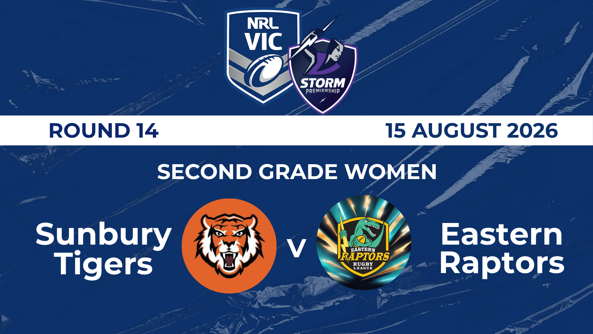 H2 2026 RD14 Second Grade Womens Sunbury Tigers V Eastern Raptors
