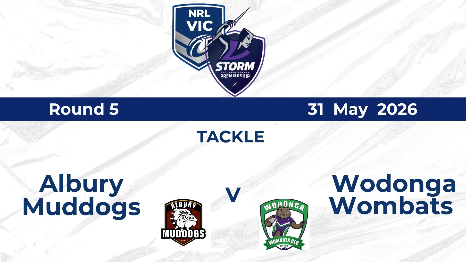 2026 GMSP - H1 Mens Muddogs Vs Wombats TACKLE