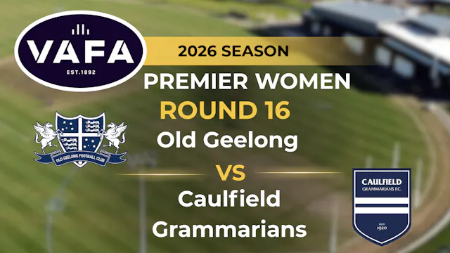 VAFA 2026 R16 PREM Women's Old Geelon...