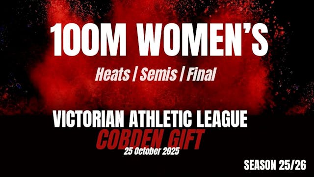 Cobden 100M Womens Heats Semis Final