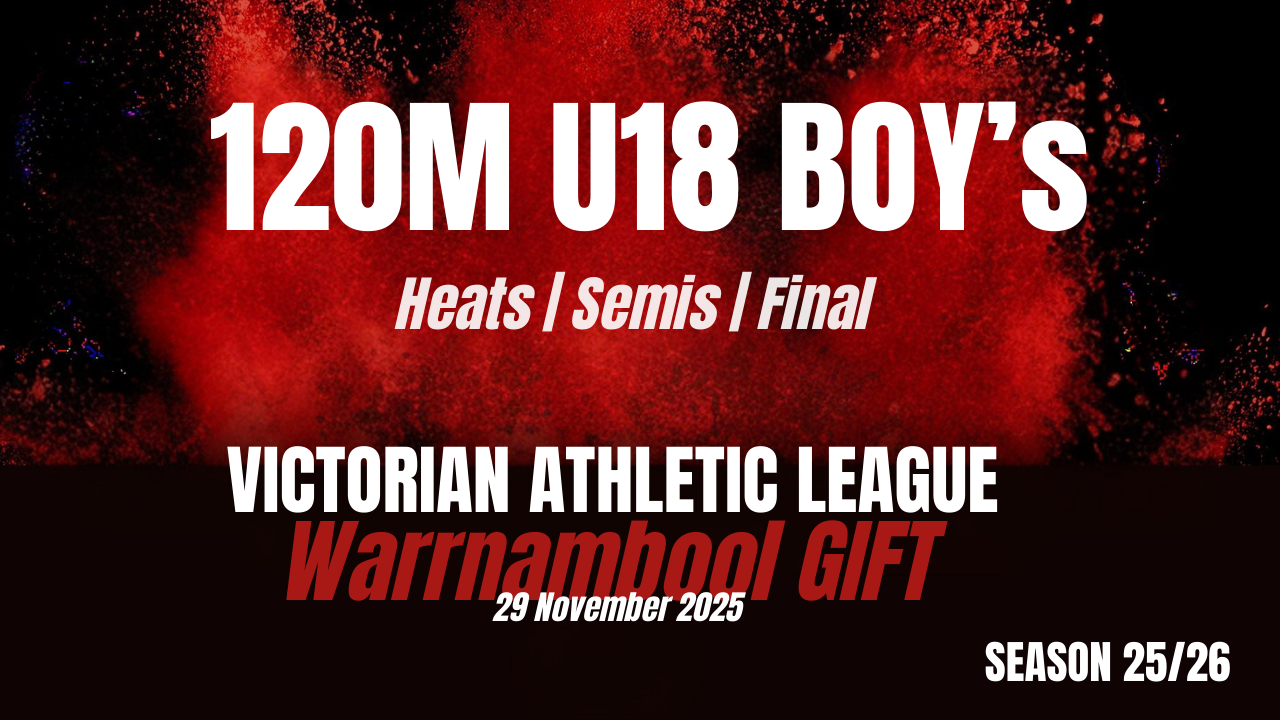 Warrnambool Gift - 120M U18's Boys Heats