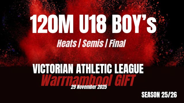 Warrnambool Gift - 120M U18's Boys Heats