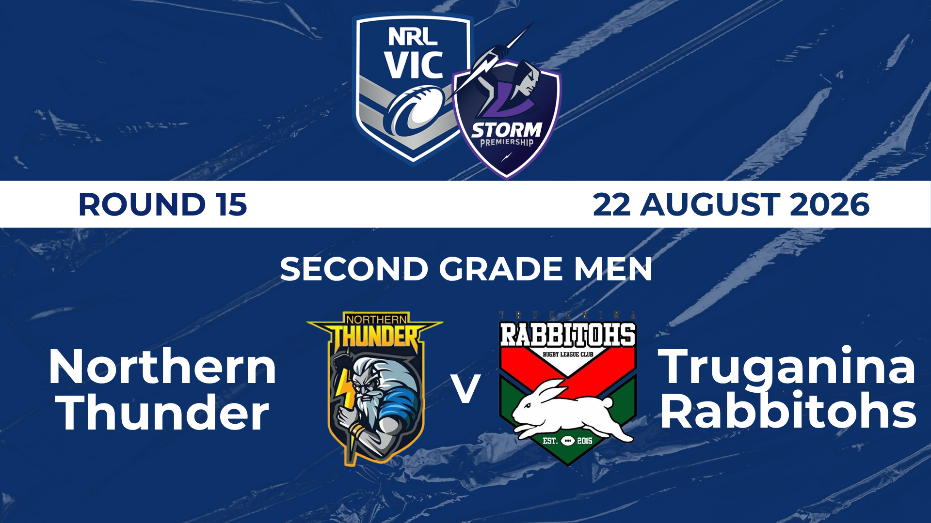 H1 2026 R15 Second Grade Men Northern Thunder V Truganina Rabbitohs