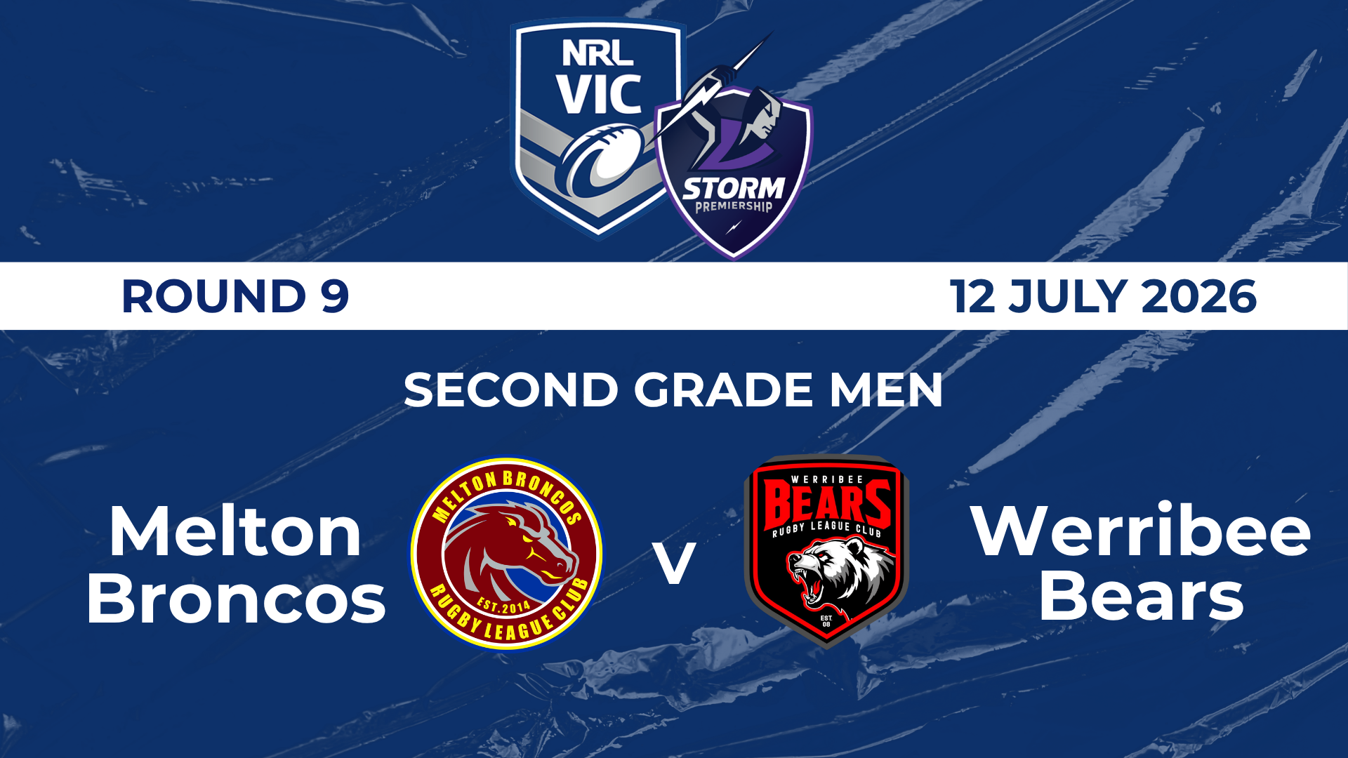 H2 2026 RD9 Second Grade Men Melton Broncos V Werribee Bears